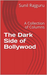 The Dark Side of Bollywood